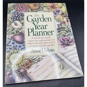 Garden Year Planner Halpin Survival Gardening Guide Food Security Prepper